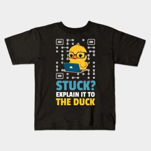 Programmer Duck - Stuck?, Explain it to the duck - Coder Duck Funny Programmer Kids T-Shirt